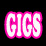 Gigs